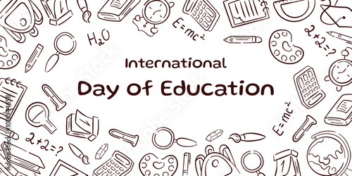 International Day of Education banner with doodle style educational tools like book, pencil, calculator and science symbol. Design for educational events and promotions.