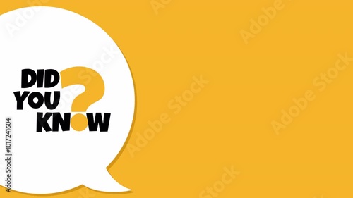 A yellow and white speech bubble with the text 'Did You Know' and a question mark. Perfect for presentations, social media posts, or educational materials.