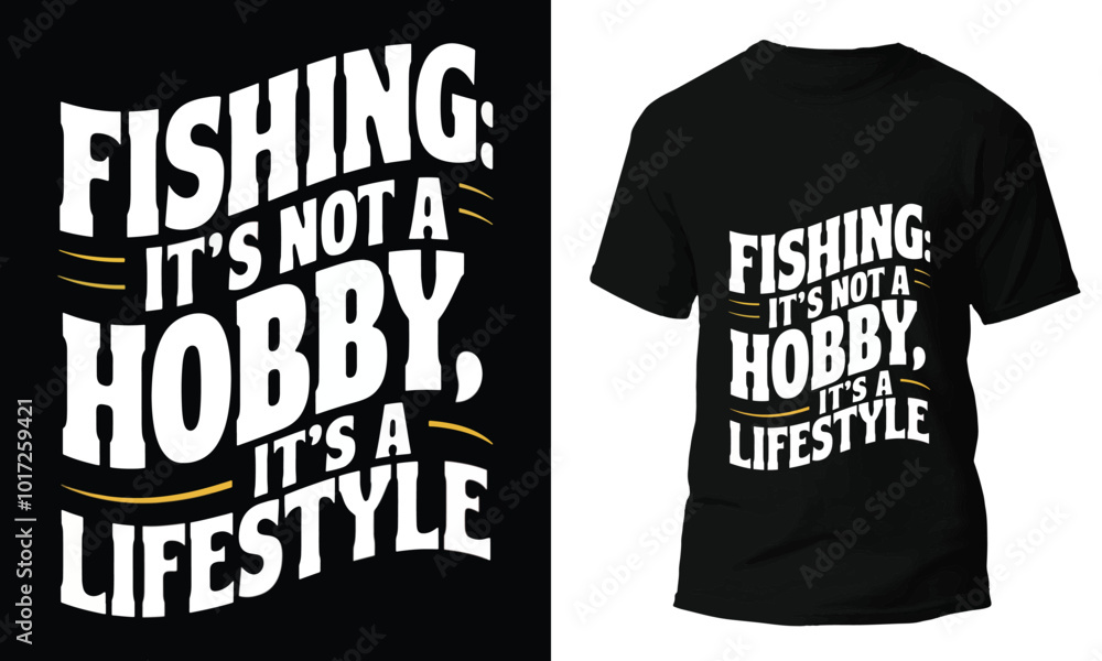Fishing is not a hobby it's a life style Fishing is not a hobby it's a life style