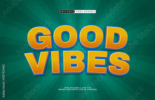 good vibes editable text effect with a vibe and happy text style