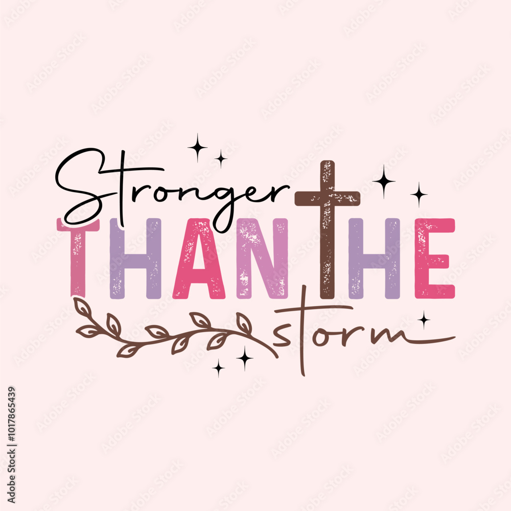 Stronger than the storm craft design Stronger than the storm craft design