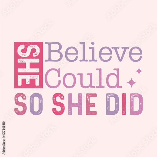 She believe she could so she did craft design