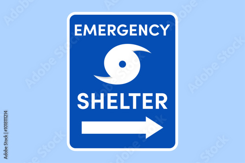Emergency hurricane shelter sign with arrow pointing right direction. Blue sign with white text, symbol and arrow. Safety direction, weather concept.