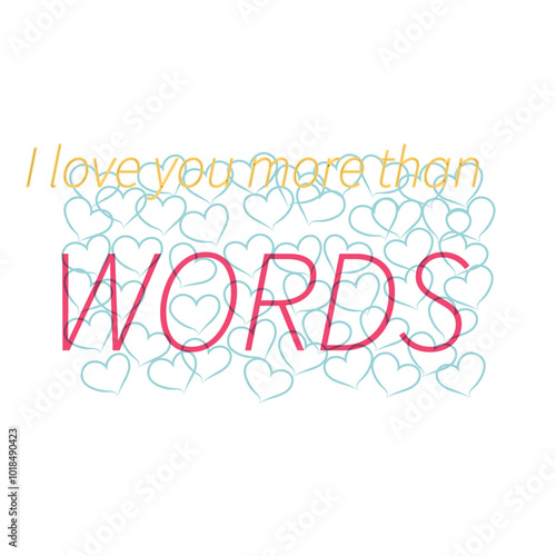 Love You More Than Words: Handwritten Heart Design