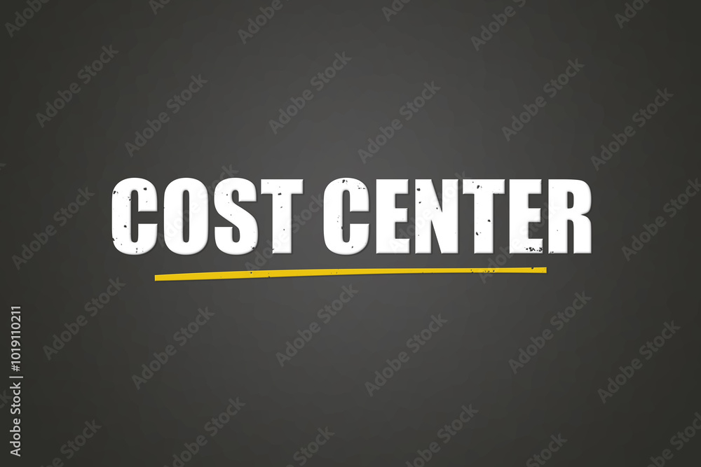 Cost Center. A blackboard with white text. Illustration with grunge text style. Cost Center. A blackboard with white text. Illustration with grunge text style.