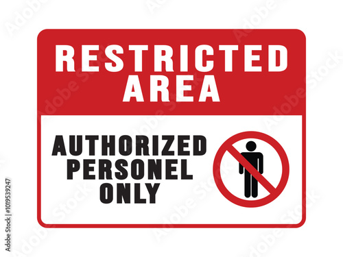 restricted area sign