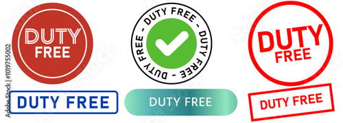 Duty free import export product retail commercial stamps colorful badge emblem sticker concept tax sign design set icon collection
