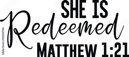 She is Redeemed Matthew 1:21