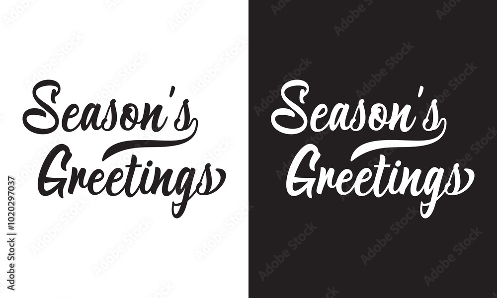 SEASON'S GREETINGS black and white vector brush lettering banner isolated on white and black background. Vector . EPS 10 SEASON'S GREETINGS black and white vector brush lettering banner isolated on white and black background. Vector . EPS 10