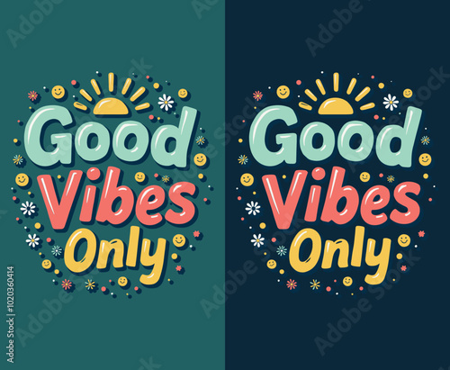 Good Vibes Only typography t-shirt vector design templates