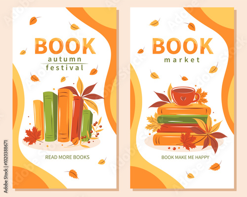 Set posters for book festival or market. Books, cup coffee or tea with autumn bright leaves. Vector illustration for bookshop, library, bookstore.