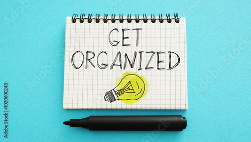 Tableau sur toile Get organized is shown as business and motivational concept