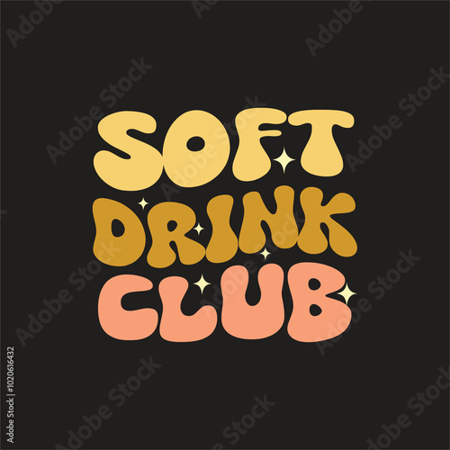 soft drink club unique groovy t shirt design