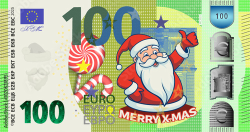 Vector holiday banknote of European Union, obverse of 100 euros with cheerful plump Santa Claus in red fur coat. Candies and sweets. 3D inscription Merry Christmas. Festive one hundred.