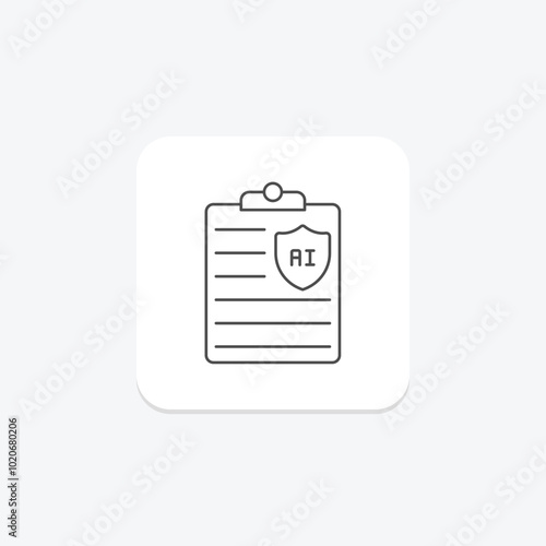 Ai Policies thinline icon , vector, pixel perfect, illustrator file
