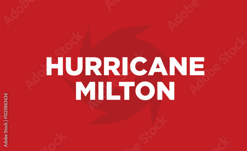 Hurricane Milton Alert, traffic sign information vector illustration.