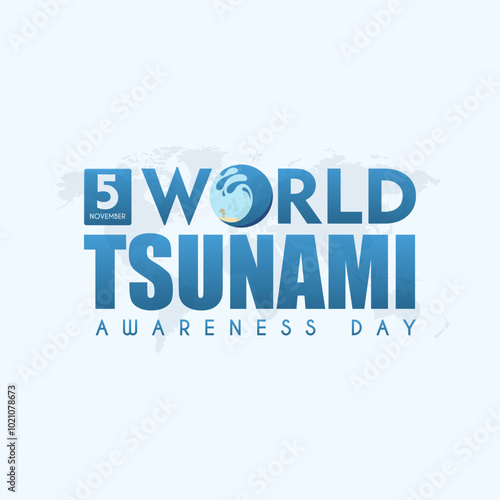 World Tsunami Awareness Day, with an illustration of ocean waves on the letter O in the word WORLD