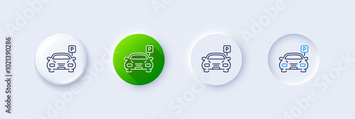 Car parking line icon. Neumorphic, Green gradient, 3d pin buttons. Auto park sign. Transport place symbol. Line icons. Neumorphic buttons with outline signs. Vector