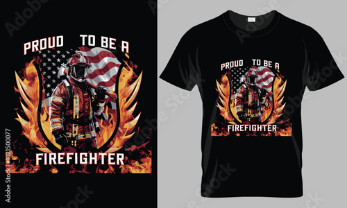 Proud to be a firefighter - Firefighter typography vector T-shirt design. motivational and inscription quotes.
perfect for print item and bags, posters, cards. isolated on black background
