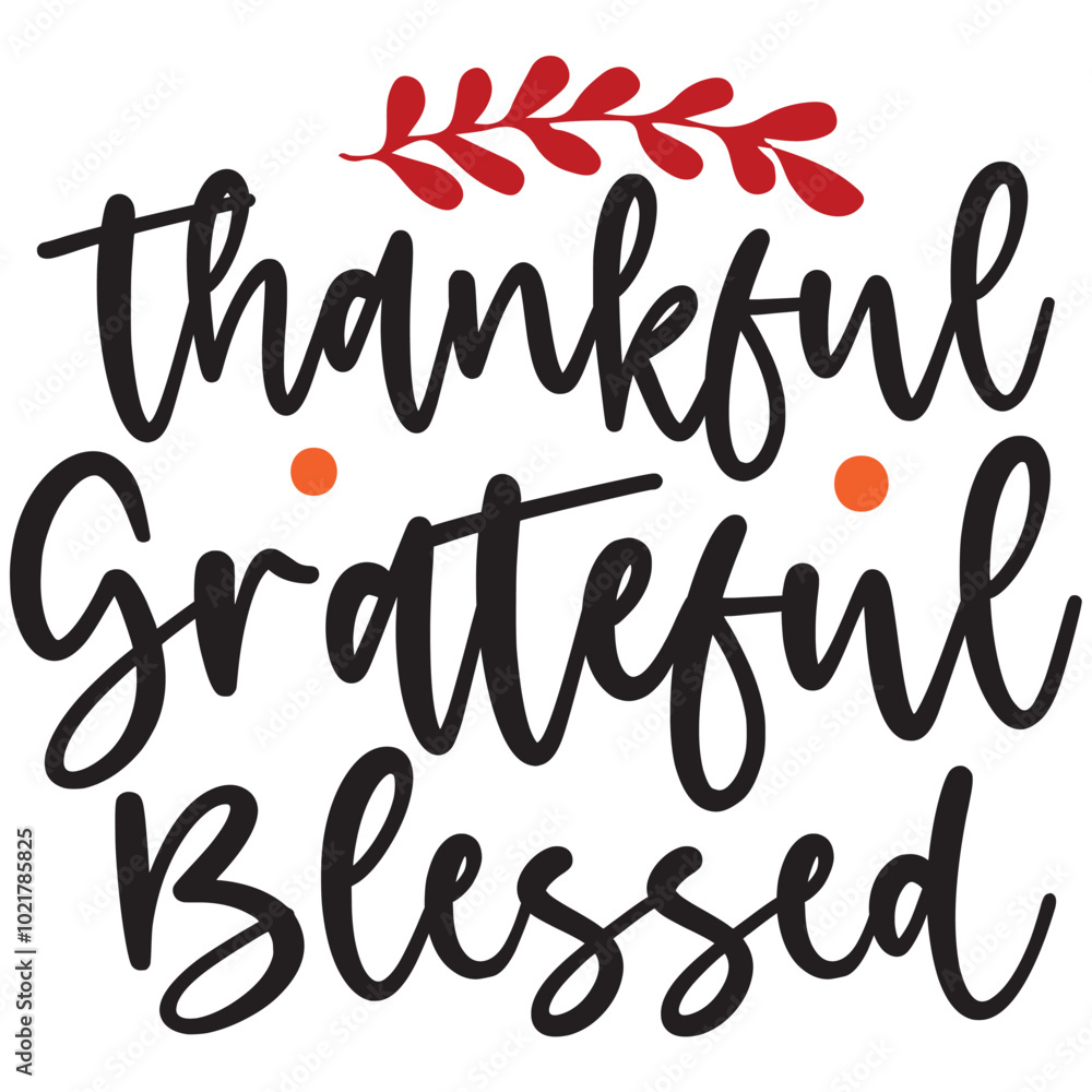 Obraz premium thankful grateful blessed