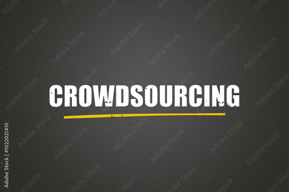 Fototapeta premium Crowdsourcing. A blackboard with white text. Illustration with grunge text style.