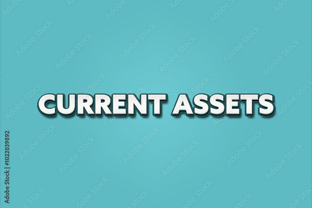 Current Assets. A Illustration with white text isolated on light green background. Current Assets. A Illustration with white text isolated on light green background.