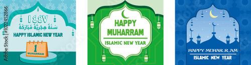 Happy Islamic New Year. Happy Muharram, Islamic New Year, Hijri new year design. Islamic design of Hijri muharram and Islamic new year greeting card template. Set flat vector modern illustration