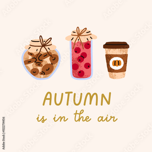 Autumn in air, card design. Fall food and drink, sweet jam in jar, preserved mushrooms, coffee cup. Seasonal mood, comfort treats, square postcard background. Flat graphic vector illustration