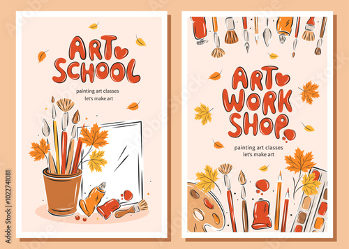 Set posters for Art workshop and Art school. Painting education with autumn leaves. Advertising backdrop with painters stationery. Vector illustration