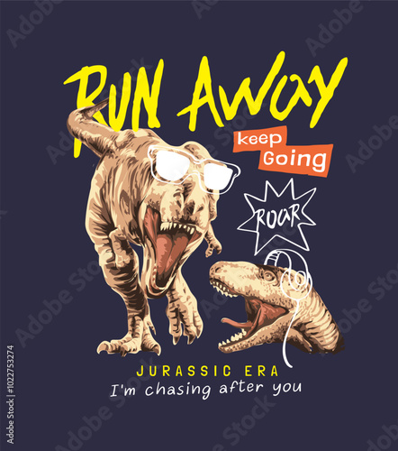 run away slogan with cartoon dinosaur in sunglasses and headphone vector illustration for fashion print