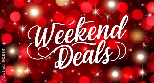 Weekend deals calligraphic lettering on red bokeh glitter festive sparkles background