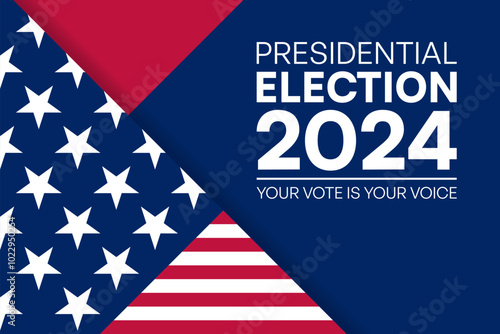 Presidential Election 2024 Campaign Poster with American Flag and Voting Slogan