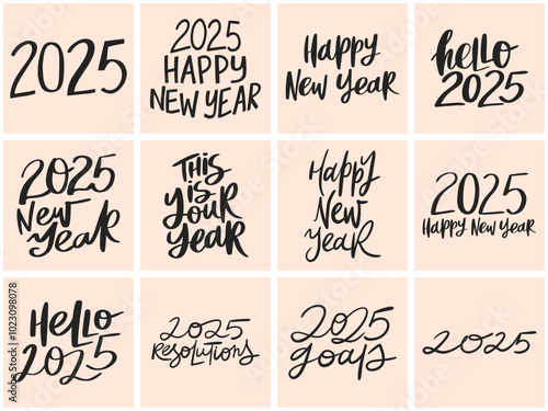 Set of handwritten quotes about New 2025 Year. Illustrations for posters, greeting cards, etc.