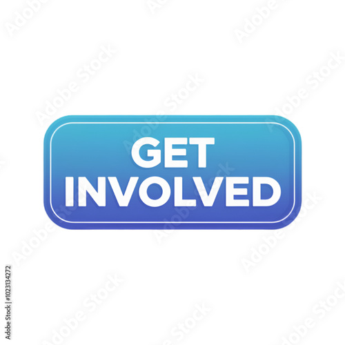 Blue "Get Involved" Button for Web UI/UX, Vector 2D Design	