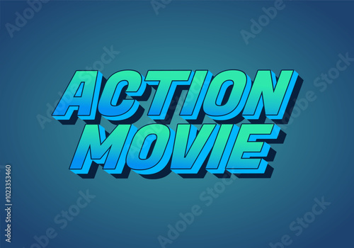 Action movie. Text effect in 3D look with modern colors