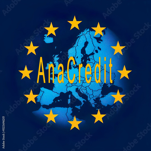 AnaCredit - It the regulation of the European Central Bank on the collection of granular credit and credit risk data