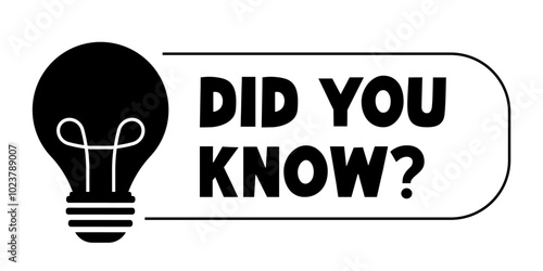 Did you know banner. Did you know sign.