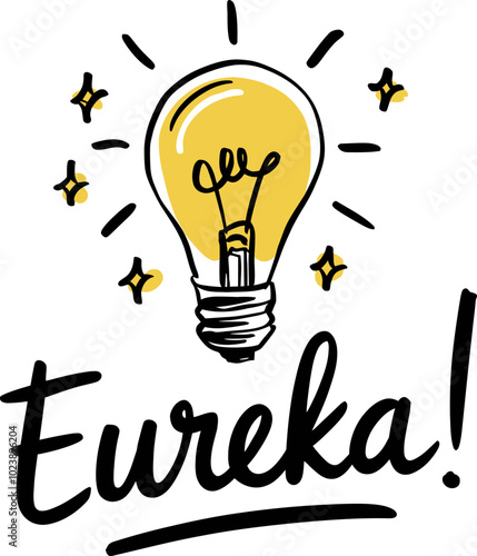 A cute hand-drawn illustration of a brightly lit light bulb with rays and cursive text 'eureka!'