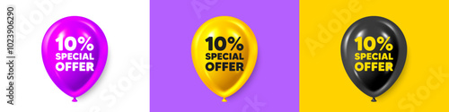Birthday balloons 3d icons. 10 percent discount offer tag. Sale price promo sign. Special offer symbol. Discount text message. Party balloon banners with text. Birthday or sale ballon. Vector