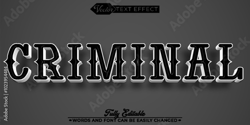 Criminal Vector Editable Text Effect Template