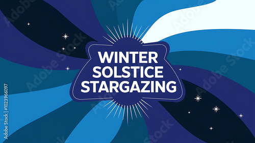 Blue and white abstract swirling background with text Winter Solstice Stargazing, perfect for winter solstice celebrations and stargazing events. 
