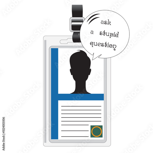 Identification card ask a stupid question