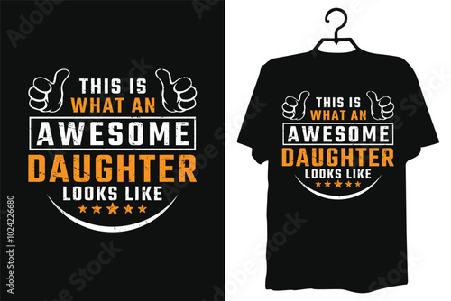 This is awesome daughter vector typography tshirt design