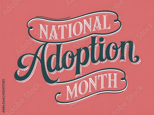 National Adoption Month Banner with Ornate Script Font photo