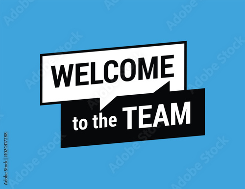 Welcome to the team on blue background, Vector Illustration