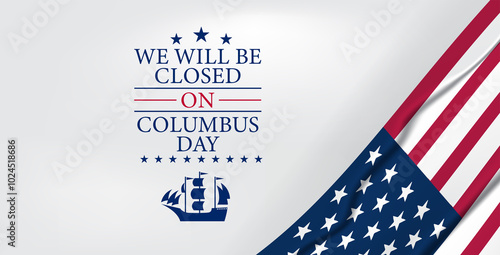 Notice of closure on Columbus Day, presented in a visually appealing design that captures attention
