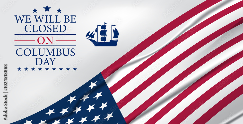 Notice of closure on Columbus Day, presented in a visually appealing design that captures attention Notice of closure on Columbus Day, presented in a visually appealing design that captures attention