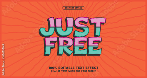 Just Free: Editable text effects. Colorful and bold