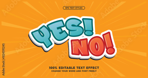 Yes No: Comic style answer. Fully editable text effects. Bold and colorful