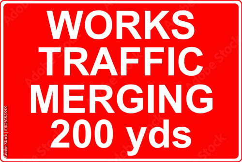 Works traffic merging road sign